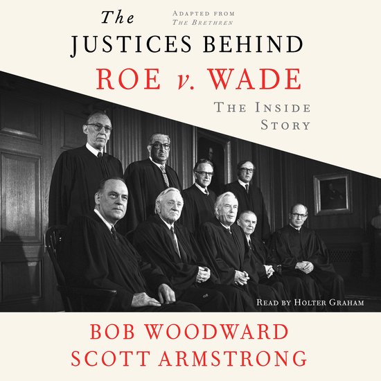 The Justices Behind Roe V. Wade - cover