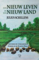 Oproer in de Kempen 2 - Een nieuw leven in een nieuw land