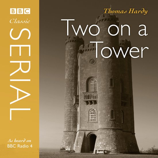 Two On A Tower (Bbc Radio 4 Classic Serial) - cover