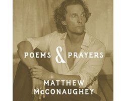 Poems & Prayers: Matthew McConaughey's brand new inspirational book