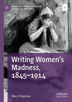 Literature, Cultural and Media Studies (R0) - Writing Women's Madness, 1845-1914