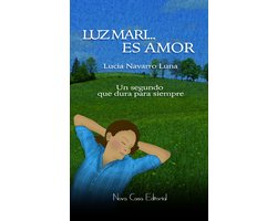 Luz Mari... Es amor