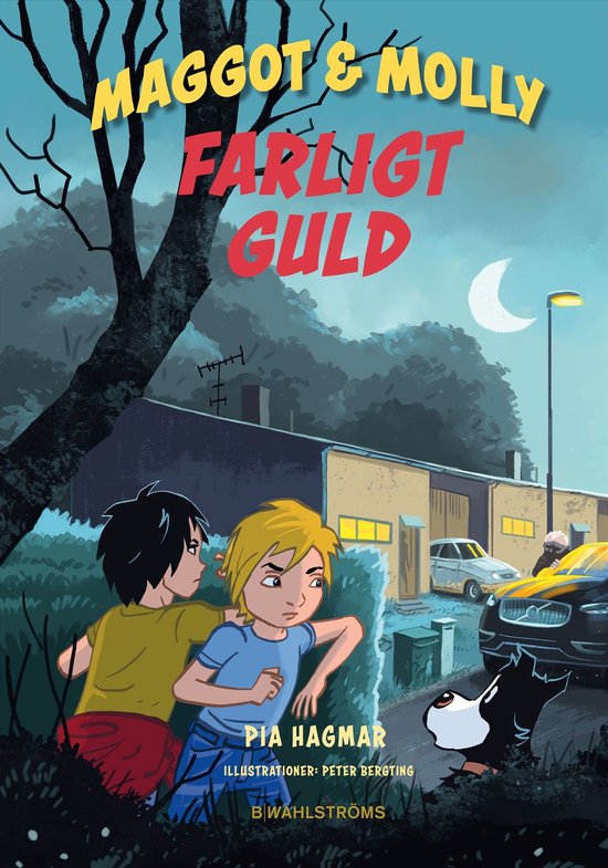 Maggot & Molly 3 - Farligt guld