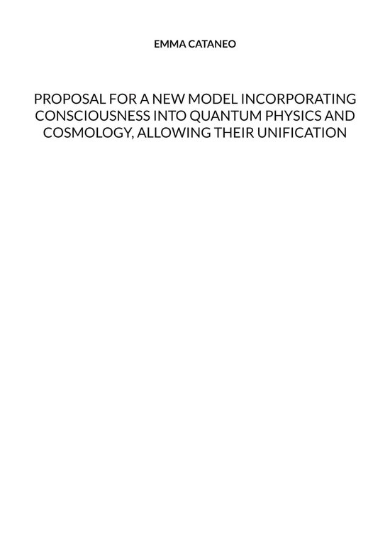 Proposal for a new model incorporating consciousness into qu ... - cover