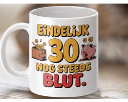 Mok Eindelijk 30 Nog Steeds Blut, 30e verjaardag mok, Funny Birthday Mok, Dertig Cadeau, Verjaardagscadeau Vriend, 30 jaar cadeau