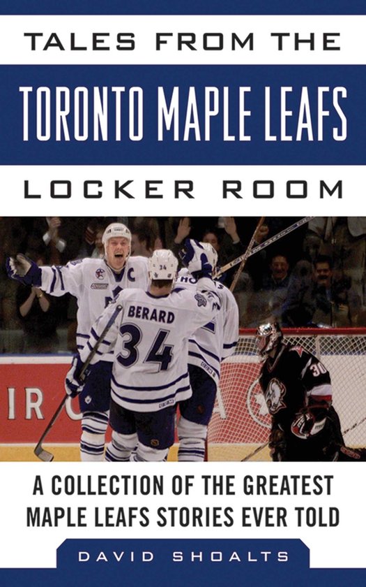 Tales from the Toronto Maple Leafs Locker Room - cover