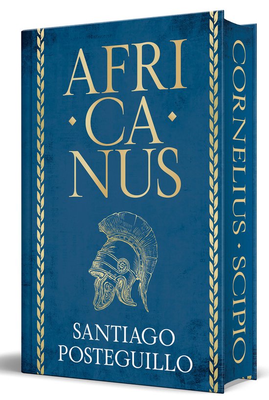 Couverture rigide bleue avec texte doré 'AFRICANUS' et un casque romain. 'CORNELIUS SCIPIO' et 'SANTIAGO POSTEGUILLO' également en doré.