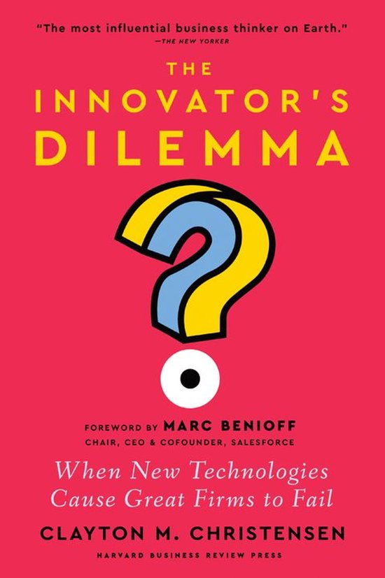 The Innovator's Dilemma, with a New Foreword - cover