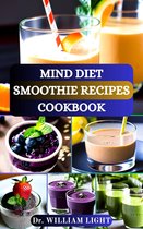 MIND DIET SMOOTHIE RECIPES COOKBOOK