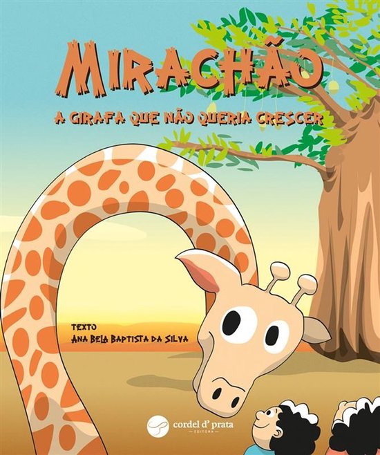 Mirachão a Girafa que não queria crescer - cover