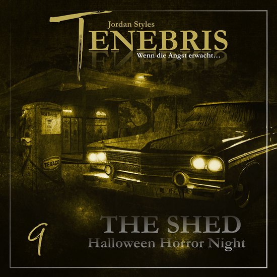 Tenebris, Folge 9: The Shed 1 - Halloween Horror Night - cover