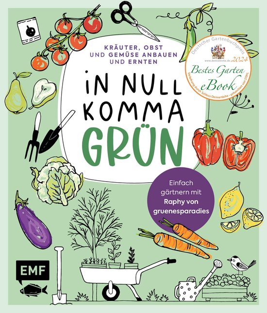 In Null Komma Grün –Einfach gärtnern mit Raphy von gruen ... - cover