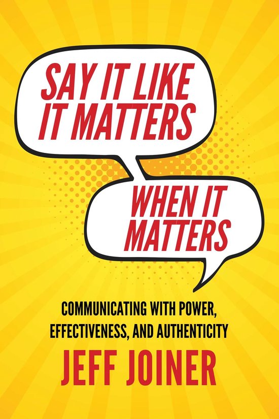 Say It Like It Matters When It Matters - cover