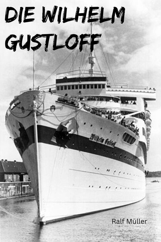 Die Wilhelm Gustloff - cover