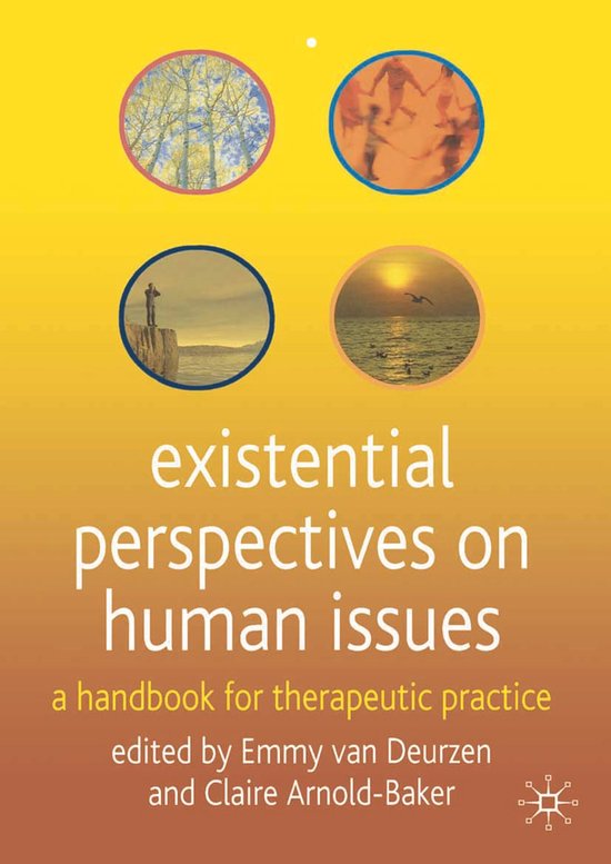 Existential Perspectives On Human Issues