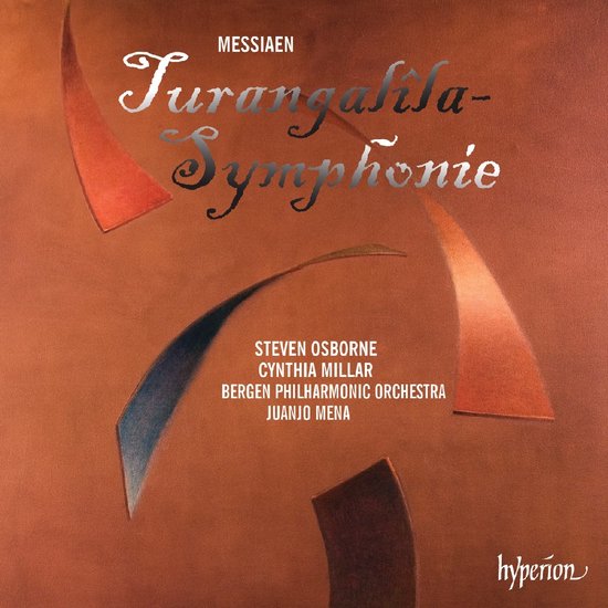 Steven Osborne, Cynthia Millar, Bergen Philharmonic, Juanjo Mena - Messiaen: Turangalila-Symphonie (CD)