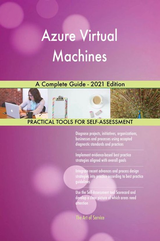Azure Virtual Machines A Complete Guide - 2021 Edition (ebook ...