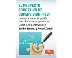Noveduc Gestión - El Proyecto Educativo de Supervisión (PES)