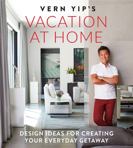 Vern Yip's Vacation at Home - cover