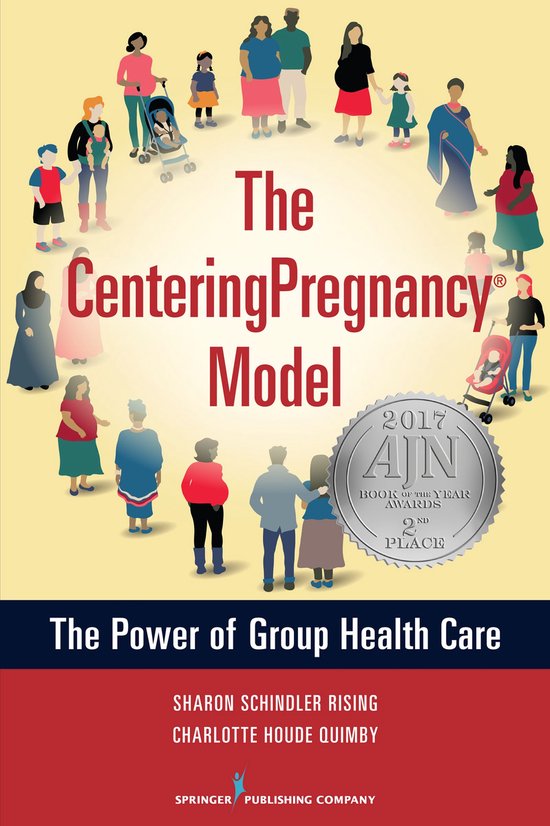The CenteringPregnancy Model: The Power of Group Health Care - cover