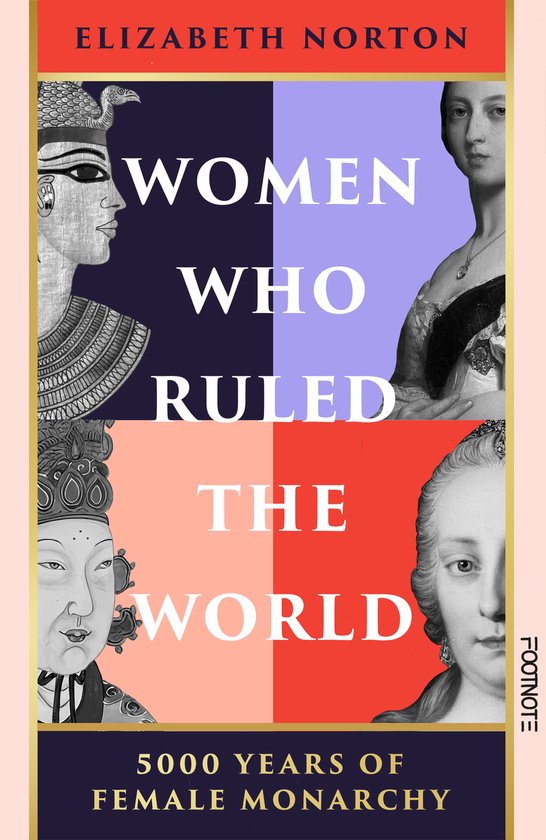 Couverture du livre "Women Who Ruled The World" avec des portraits de monarques féminines de différentes cultures.