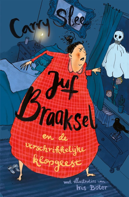 Juf Braaksel 8 - Juf Braaksel en de verschrikkelijke klopgee ... - cover