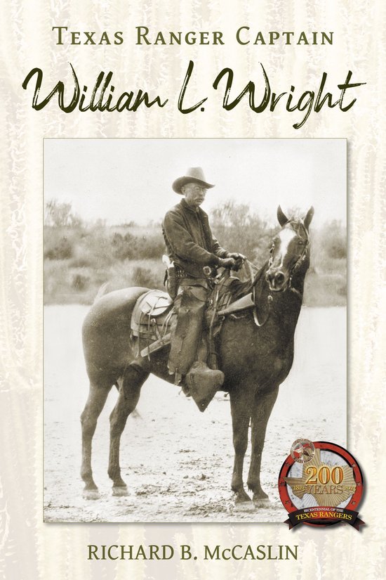 Texas Ranger Captain William L. Wright - cover