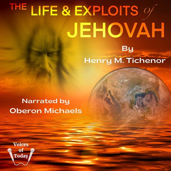 The Life and Exploits of Jehovah - cover