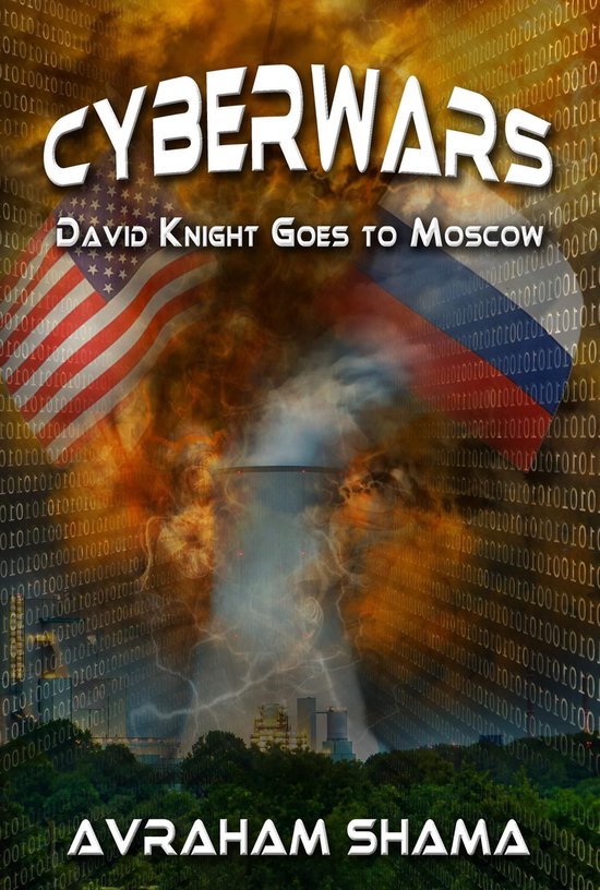 Cyberwars: David Knight Goes to Moscow - cover