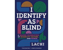 I Identify as Blind