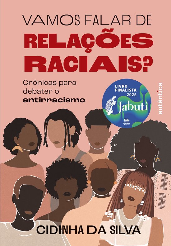 Vamos falar de relações raciais? (Finalista do prêmio Jabuti 2025)