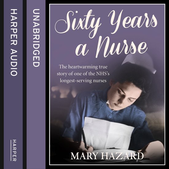 Sixty Years a Nurse - cover