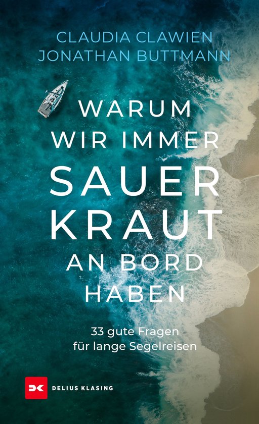Warum wir immer Sauerkraut an Bord haben - cover
