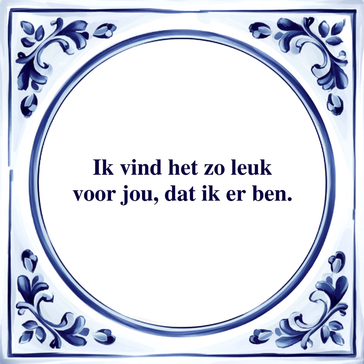 Agrifans Spreuk Tegel - Leuk dat ik er ben - Tegeltjeswijsheid - Kado Wit