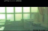 Little Black Dress - Snow In June (CD)