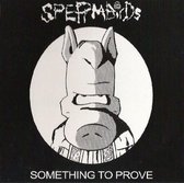 Something To Prove/Nothing Is Easy (CD)