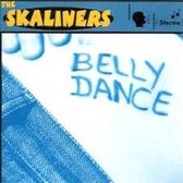 Skaliners - Belly Dance (CD)