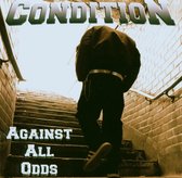 Condition - Against All Odds (CD)