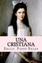Una cristiana (Spanish Edition)