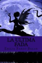 La ultima fada (Spanish Edition)