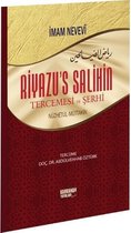Riyazu's Salihin Tercemesi ve Şerhi