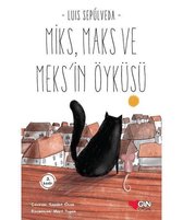 Miks, Maks ve Meks'in Öyküsü