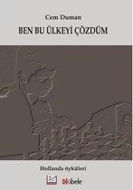 Ben Bu Ülkeyi Çözdüm