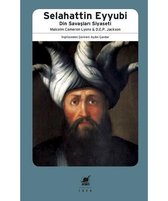 Selahattin Eyyubi Din Savaşları Siyaseti