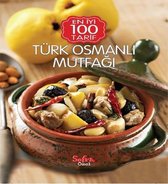 Sofra Özel En İyi 100 Tarif Türk Osmanlı Mutfağı