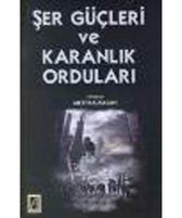 Şer Güçleri ve Karanlık Orduları