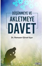 Düşünmeye ve Akletmeye Davet