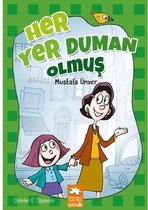 Her Yer Duman Olmuş