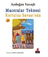 Maceralar Teknesi Kurtuluş Savaş'ında
