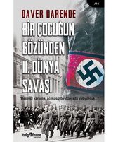 Bir Çocuğun Gözünden 2.Dünya Savaşı